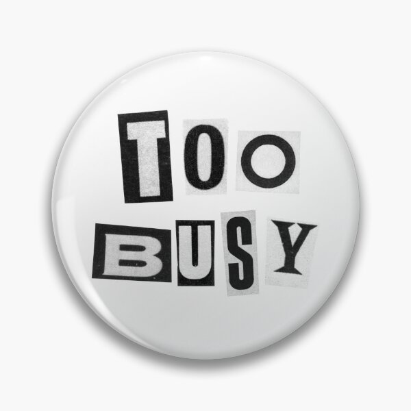 Item preview, Too Busy - Punk Style Aesthetic designed and sold by NeuwtStudio.