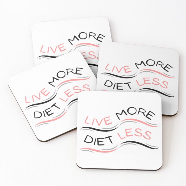 Item preview, Live More Diet Less designed and sold by soniaaseguin.