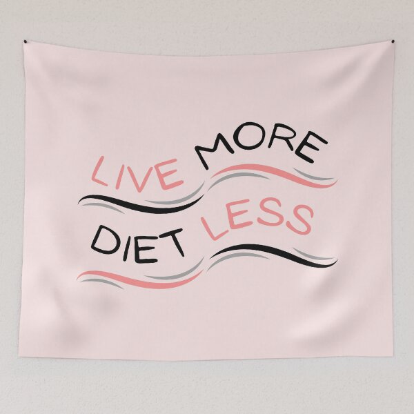 Item preview, Live More Diet Less designed and sold by soniaaseguin.