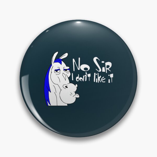 Item preview, No Sir, I Don_t Like It designed and sold by Blancolainey.