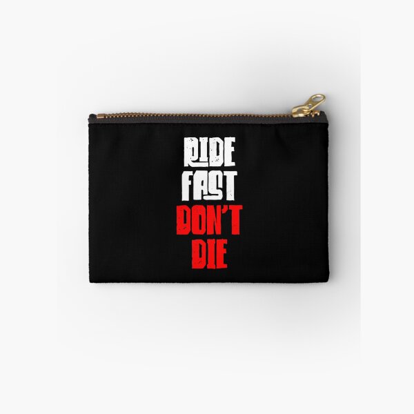 Item preview, Ride Fast Don't Die designed and sold by IfDesignGroup.