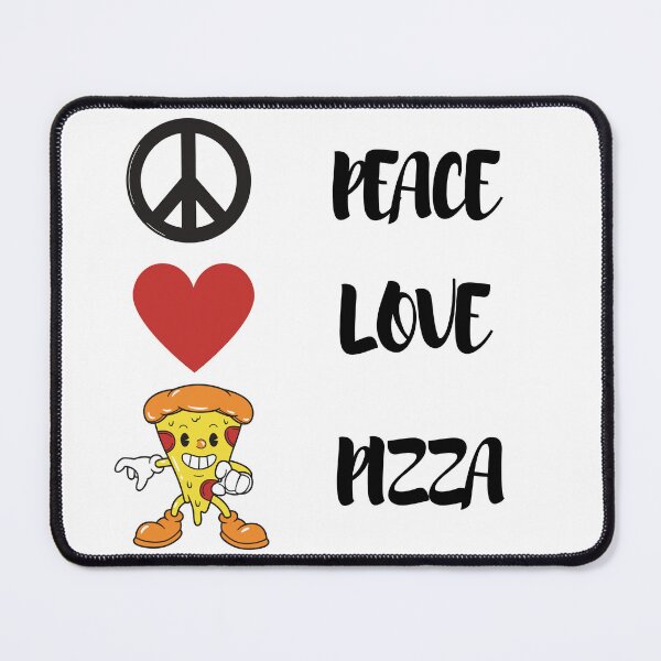Item preview, Peace, Love, Pizza, Cute, Pizza Lover, Kitchen Lover designed and sold by Grafixfun.
