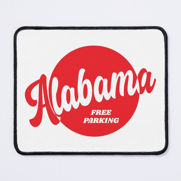 Item preview, Alabama (Free Parking) designed and sold by justwaterthanks.