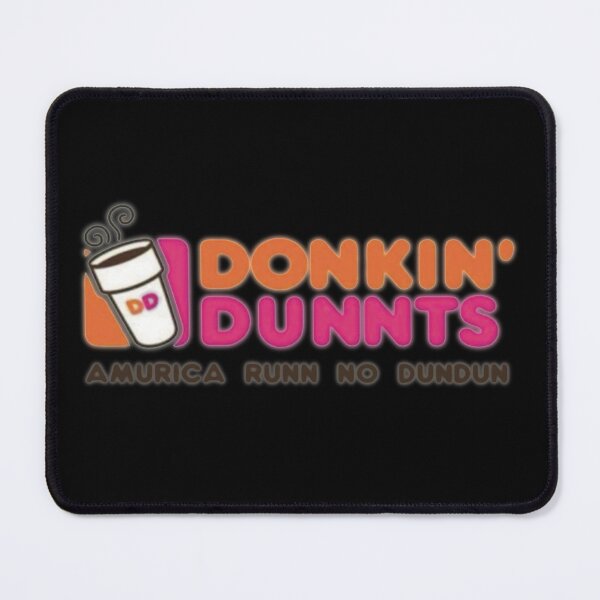 Item preview, DONKIN’ DUNNTS amurica runn on dundun designed and sold by A- Fun & Fans.