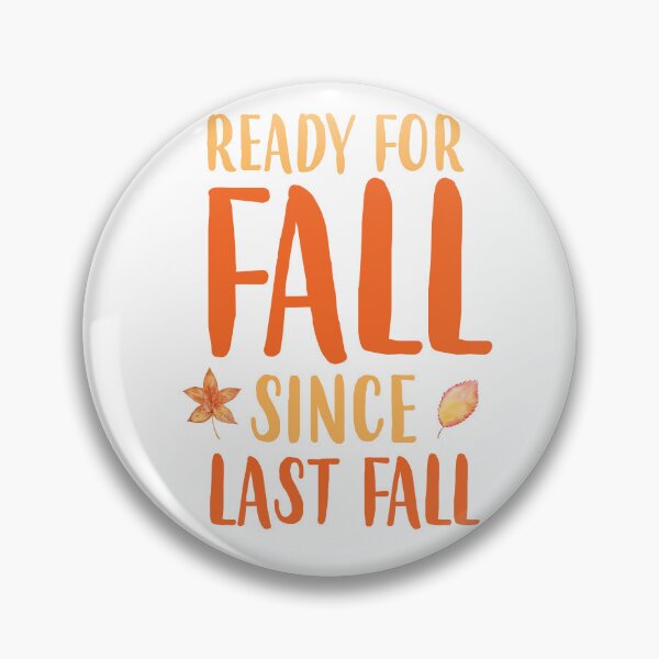 Item preview, Ready For Fall Since Last Fall  designed and sold by kjanedesigns.