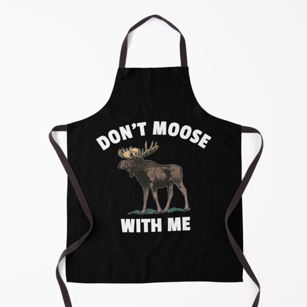 Item preview, Moose Nicht Mit Mir  	 designed and sold by rzbeyypelgo64.
