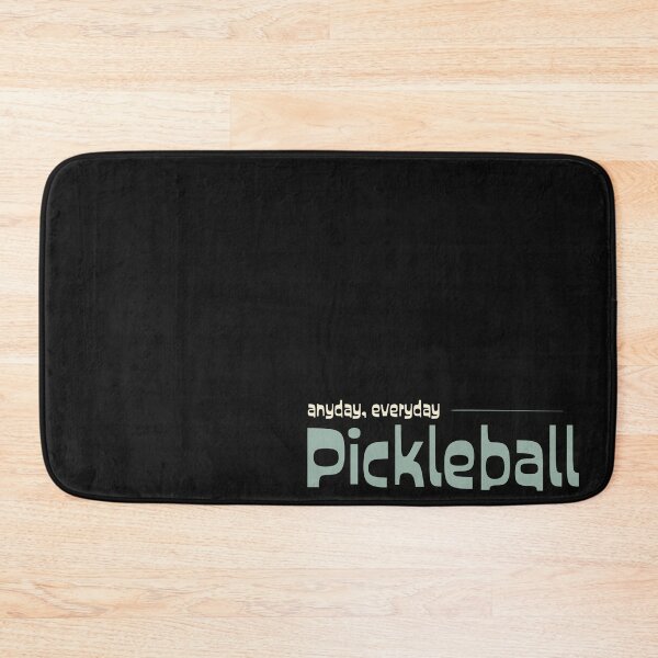 Item preview, Pickleball Player Anyday Everday Pickleball designed and sold by whyitsme.