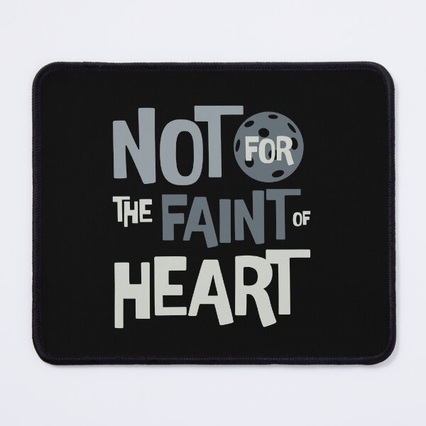Item preview, Pickleball Not For the Faint of Heart designed and sold by whyitsme.