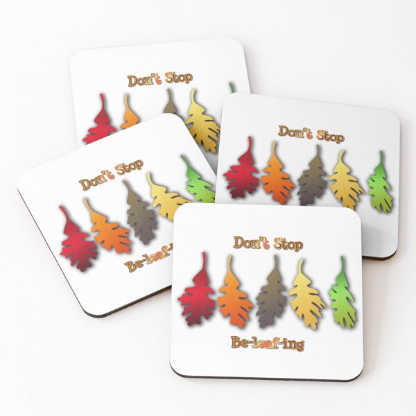 Item preview, Don't Stop Be-leaf-ing designed and sold by mxminty.