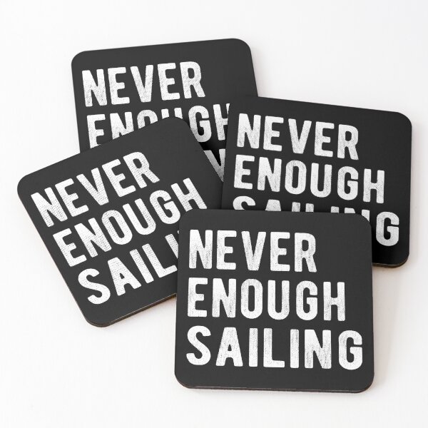Item preview, Never Enough Sailing III designed and sold by Lemon Pepper.