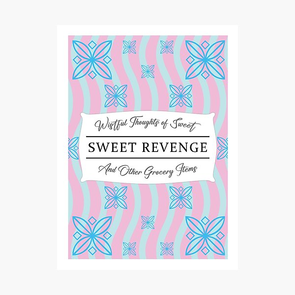 Wistful Thoughts of Sweet, Sweet Revenge And Other Grocery Items Photographic Print