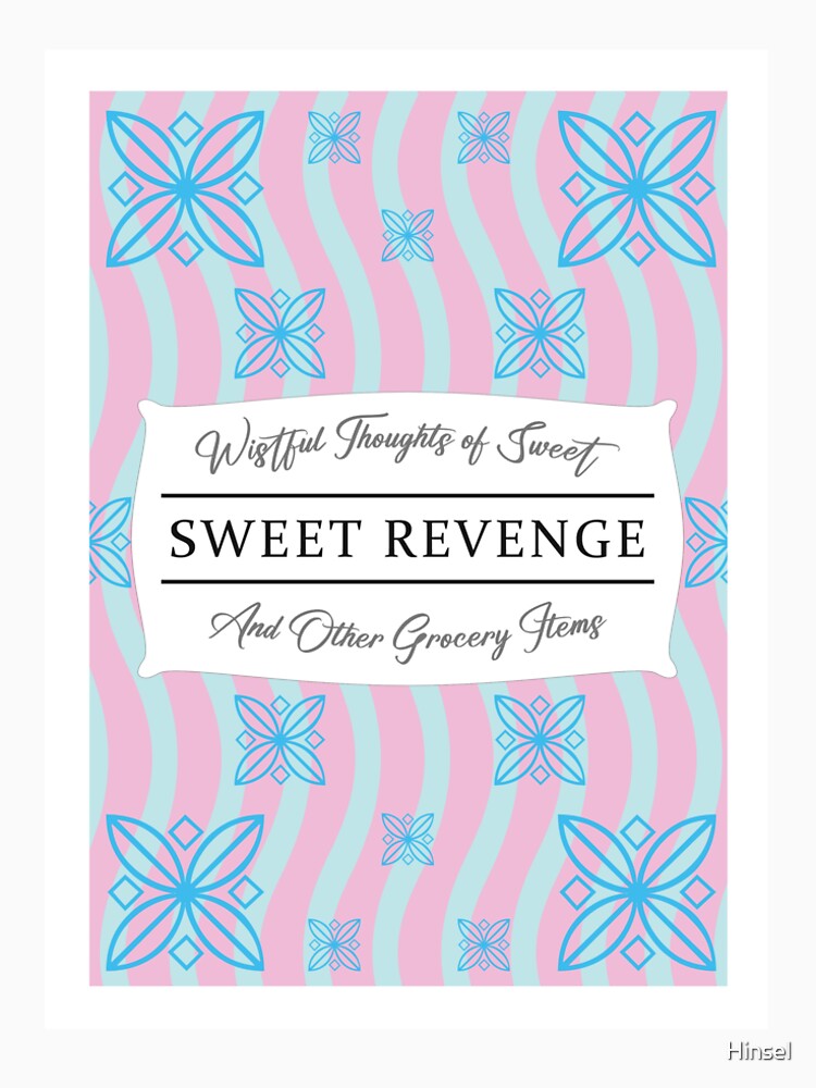 Thumbnail 6 of 6, Premium T-Shirt, Wistful Thoughts of Sweet, Sweet Revenge And Other Grocery Items designed and sold by Hinsel.
