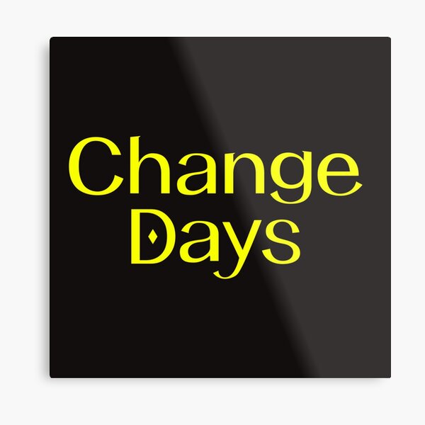 Artikel-Vorschau von change days, designt und verkauft von Outiskte.