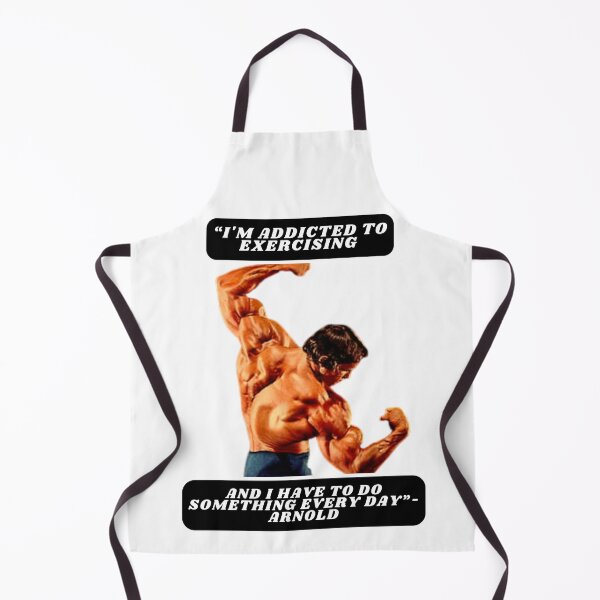 Item preview, "I'm addicted to exercising and I have to do something every day"- Arnold designed and sold by STO1KA.