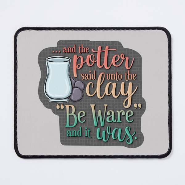 Item preview, Potter Unto the Clay designed and sold by For Art Sake.