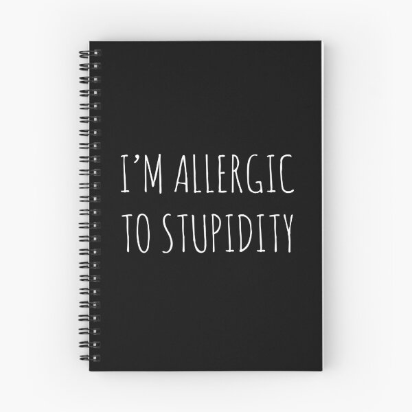Item preview, I'm Allergic to Stupidity designed and sold by lollipoppi.