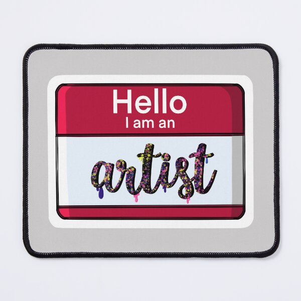 Item preview, Hello I am an Artist designed and sold by For Art Sake.