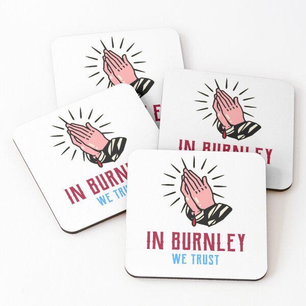 Item preview, In Burnley we Trust designed and sold by PurelyPrintable.