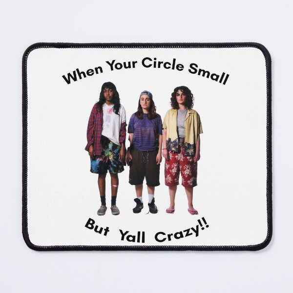 Item preview, When your circle small but yall crazy!! bottoms ayo edebiri, rachel sennott, emma seligman graphic designed and sold by mikceys.