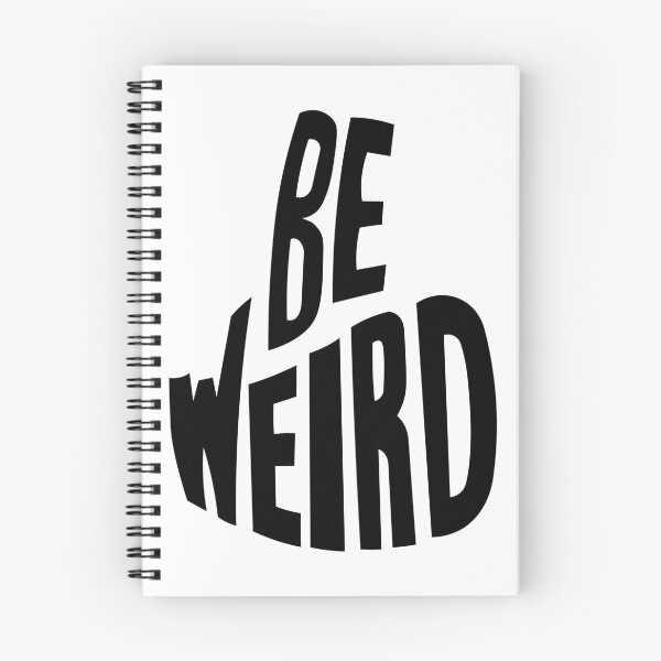 Item preview, Be Weird designed and sold by lollipoppi.