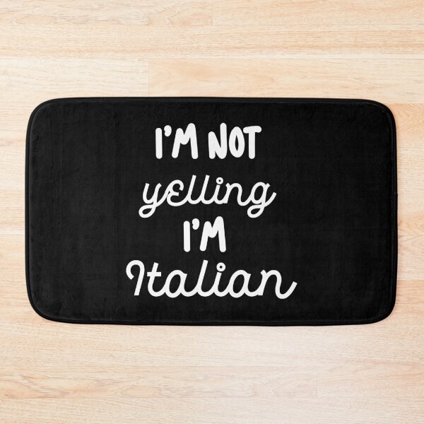 Item preview, Im not yelling Im Italian /white/ designed and sold by EmeraldeaArt.