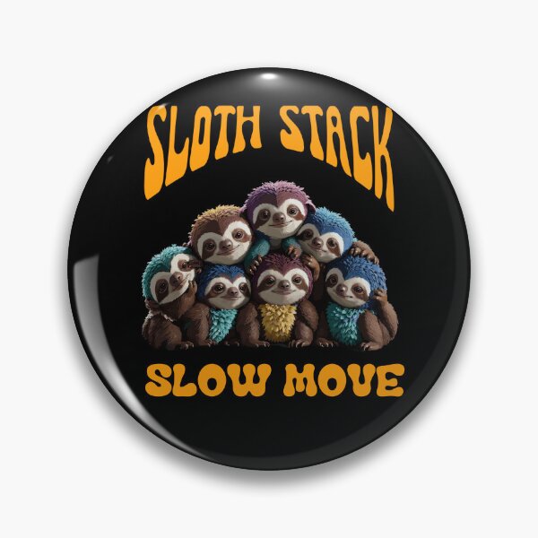Item preview, Sloth Stack Slow Move designed and sold by netfires.