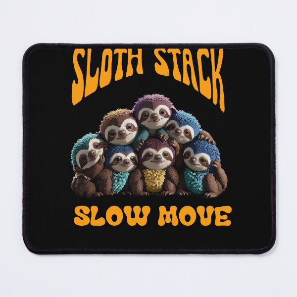 Item preview, Sloth Stack Slow Move designed and sold by netfires.