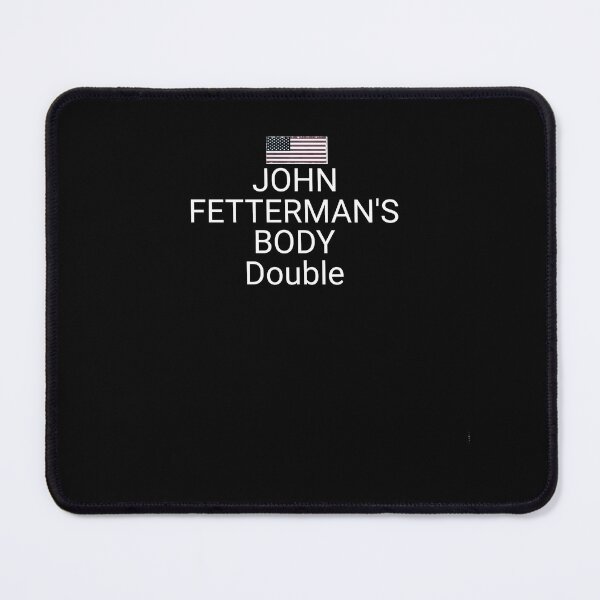 Item preview, John Fetterman's body double, John Fetterman designed and sold by SarahMohanad.