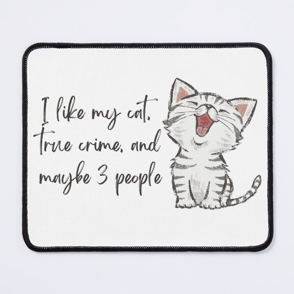 Item preview, I like my cat designed and sold by grasshoppermom.