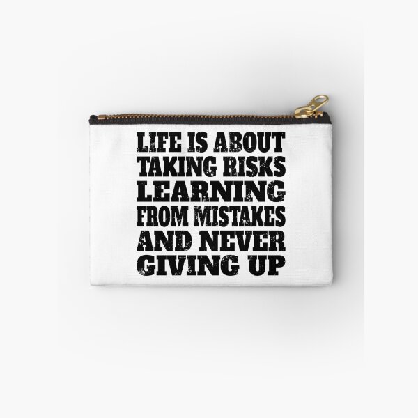 Item preview, Life is about taking risks, learning from mistakes, and never giving up designed and sold by nikolaj1301.