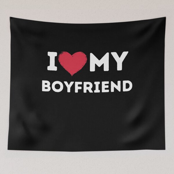 Item preview, I love my boyfriend designed and sold by UniqueDesignOK.