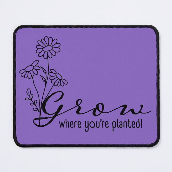 Item preview, Grow where you're planted! designed and sold by Christy Stauffenberg.