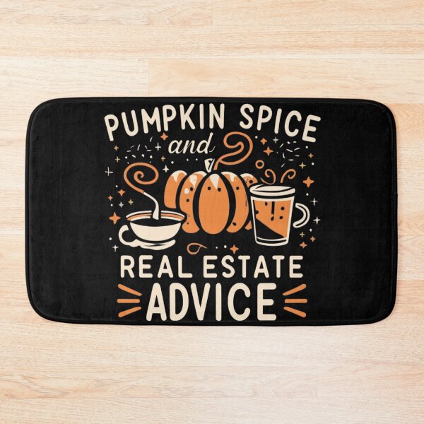 Item preview, Pumpkin Spice And Real Estate Advice designed and sold by Print_Fuse.