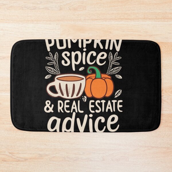 Item preview, Pumpkin Spice And Real Estate Advice designed and sold by Print_Fuse.