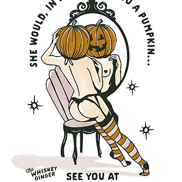 "She Would In Fact Turn Into A Pumpkin: Spooky & Sexy Fall & Halloween