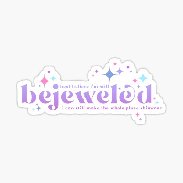 Am i a person or taylor swift lyrics? – bejeweled stickers