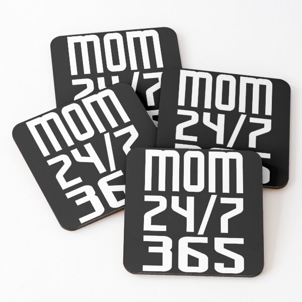 Item preview, Mom saying - 24/7 365 Day a Year - funny sayings designed and sold by LioPart.