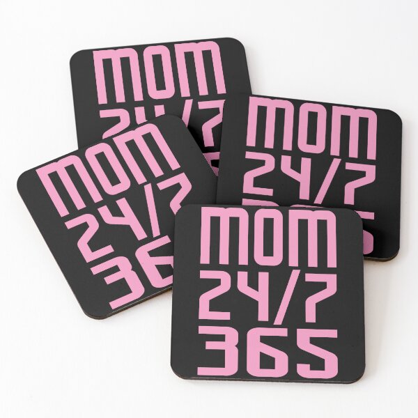 Item preview, Mom saying - 24/7 365 Day a Year - funny sayings designed and sold by LioPart.