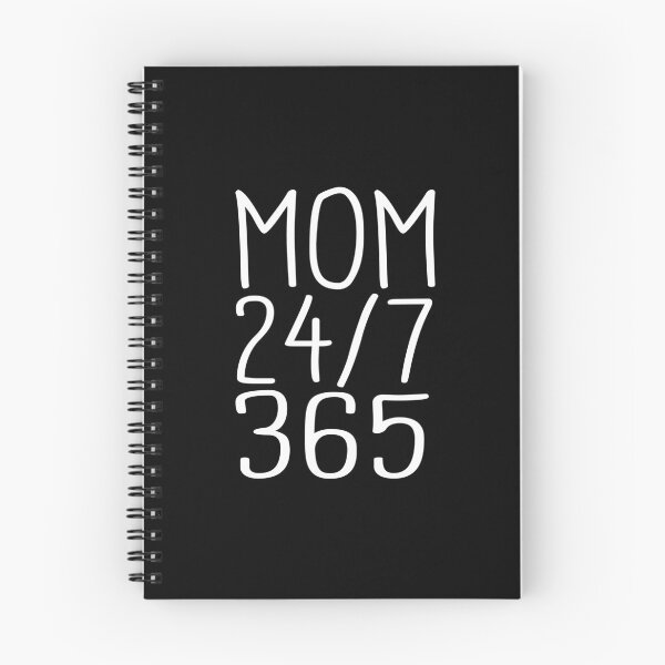 Item preview, Mom saying - 24/7 365 Day a Year - funny sayings designed and sold by LioPart.