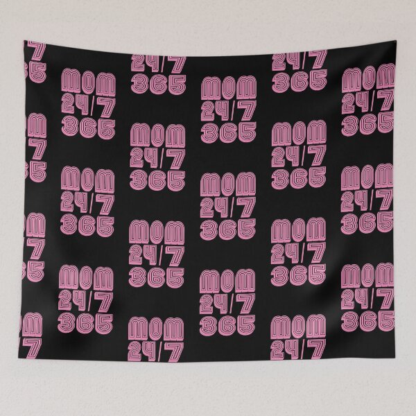 Item preview, Mom saying - 24/7 365 Day a Year - funny sayings designed and sold by LioPart.