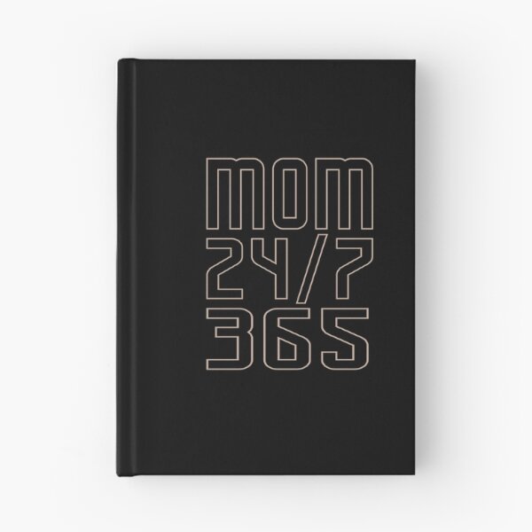Item preview, Mom saying - 24/7 365 Day a Year - funny sayings designed and sold by LioPart.