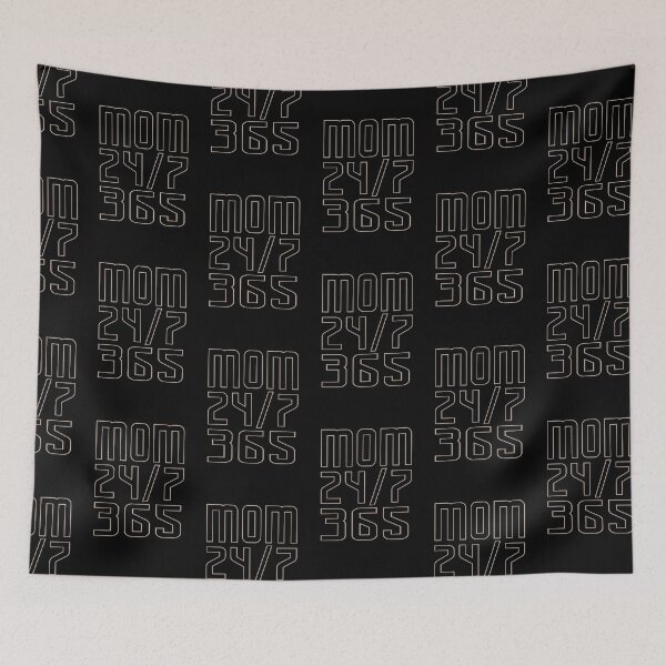 Item preview, Mom saying - 24/7 365 Day a Year - funny sayings designed and sold by LioPart.