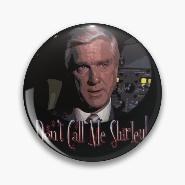 Item preview, don't call me shirley designed and sold by Foxlindesigns.