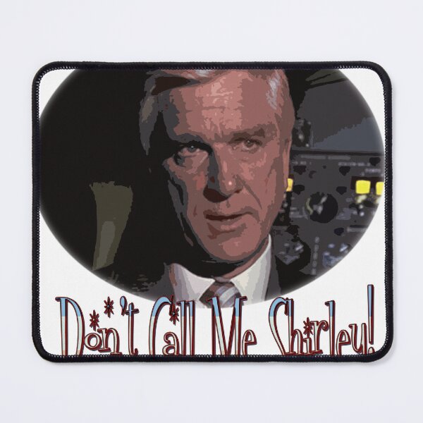 Item preview, don't call me shirley designed and sold by Foxlindesigns.