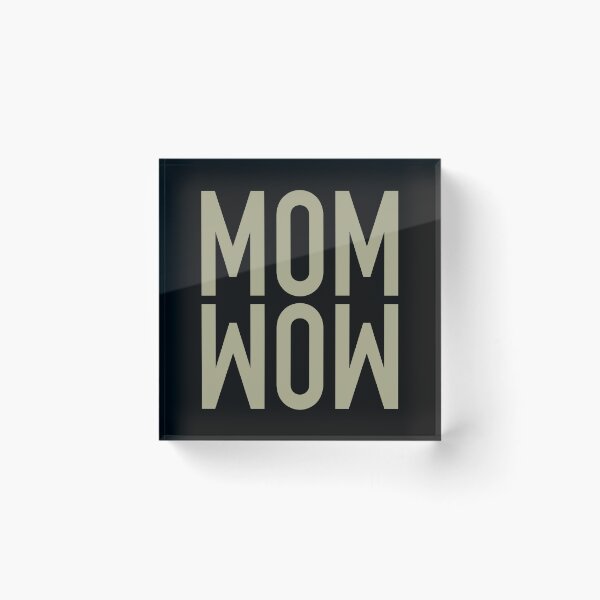 Item preview,  Mom WOW - gift idea  funny sayings designed and sold by LioPart.