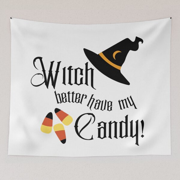 Item preview, Witch Better Have My Candy designed and sold by caFUNated.