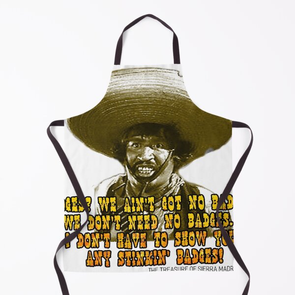Item preview, Ain't Got No Stinking Badges designed and sold by Foxlindesigns.