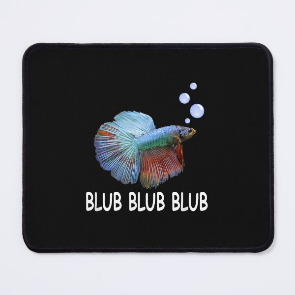 Item preview, Blub Blub Blub Betta Fish  Owner Lover Gift designed and sold by JosephRoldan.