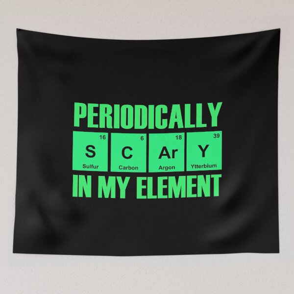 Item preview, Periodically Scary In My Element - Scary Elements designed and sold by molamode.
