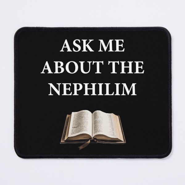 Item preview, Ask Me About The Nephilim designed and sold by ByzantineBazaar.